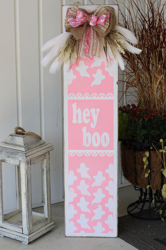 Pink Hey Boo Porch Leaner Sign