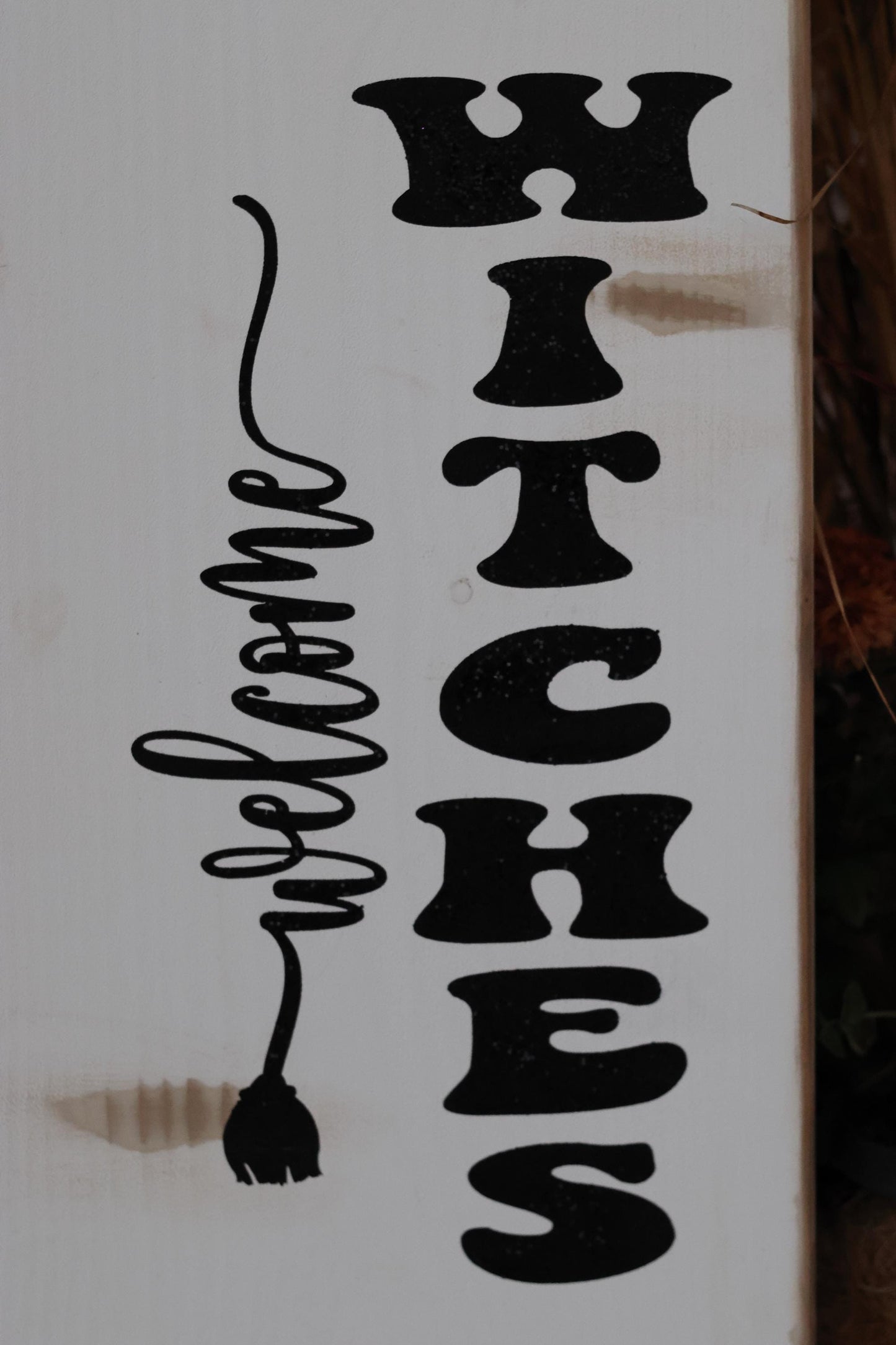 Witches Welcome Halloween Porch Leaner