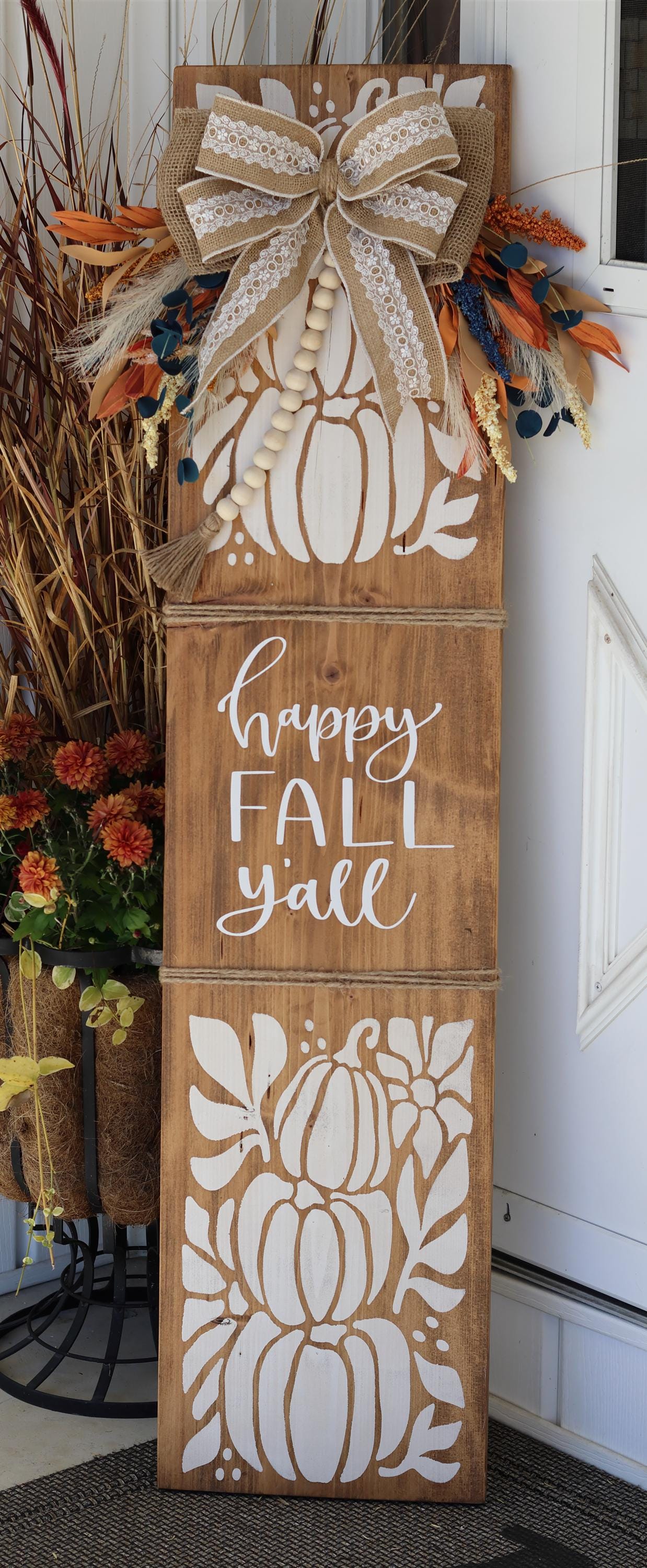 Happy Fall Y'all Porch Leaner